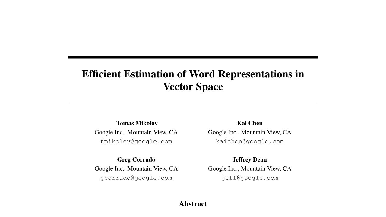 First page of Efficient Estimation of Word Representations in Vector Space (word2vec, 2013): words become vectors, and king − man + woman = queen