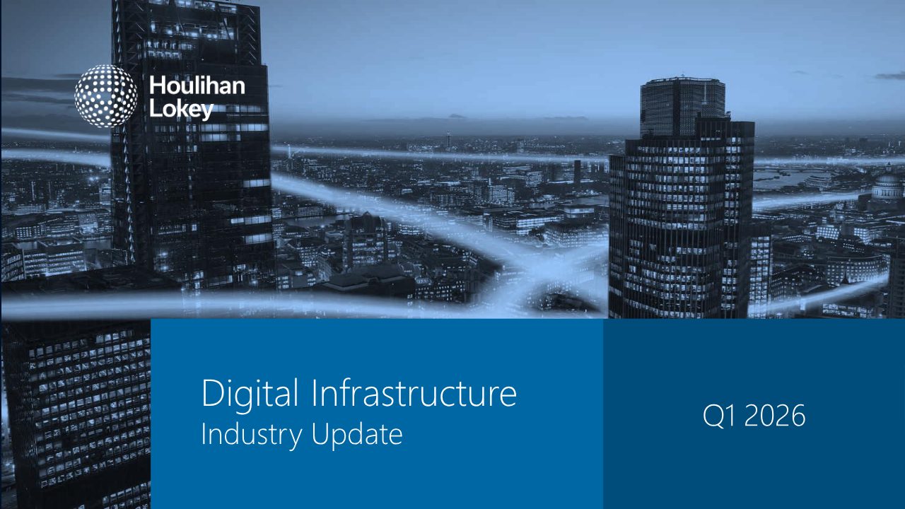 First page of Houlihan Lokey Digital Infrastructure Update Q1 2026: deals, valuations and the AI capacity race